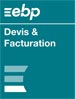 EBP Devis & Facturation Classic - Dernière version 2020 - Ntés Légales incluses