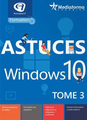 Astuces Windows 10 - Tome 3