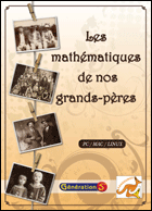 
    Les mathématiques de nos grands-pères
