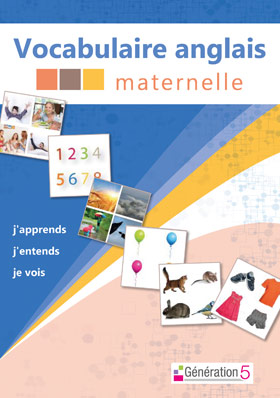 
    Vocabulaire anglais maternelle
