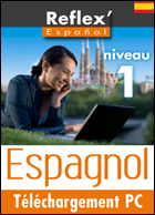 Reflex'Español Niveau 1 - Débutant (A1/A2)