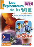 
    Les explorateurs de la vie
