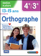 
    Orthographe 4ème/3ème
